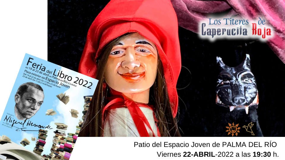 Los Titeres de Caperucita Roja.- Teatro de Pocas Luces en Feria del libro de PALMA DEL RÍO