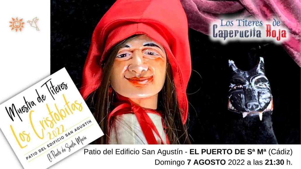 Los Titeres de Caperucita Roja - Teatro de Pocas Luces en Festival Titeres Los Cristobitas de EL PUERTO DE SANTA MARIA
