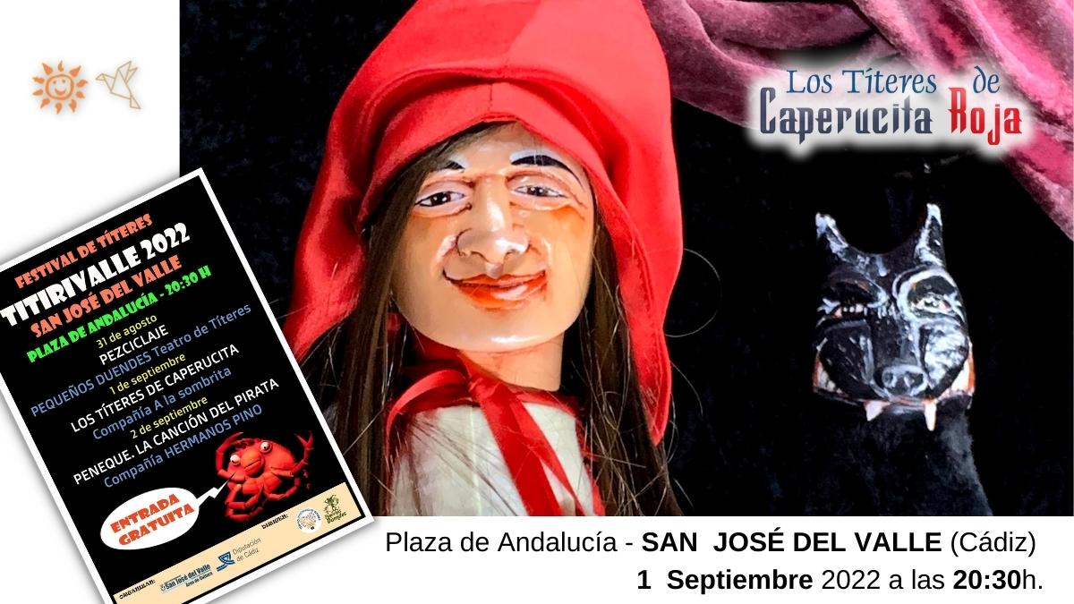 Los Titeres de Caperucita Roja - Teatro de Pocas Luces en SAN JOSE DEL VALLE. TitiriValle 2022