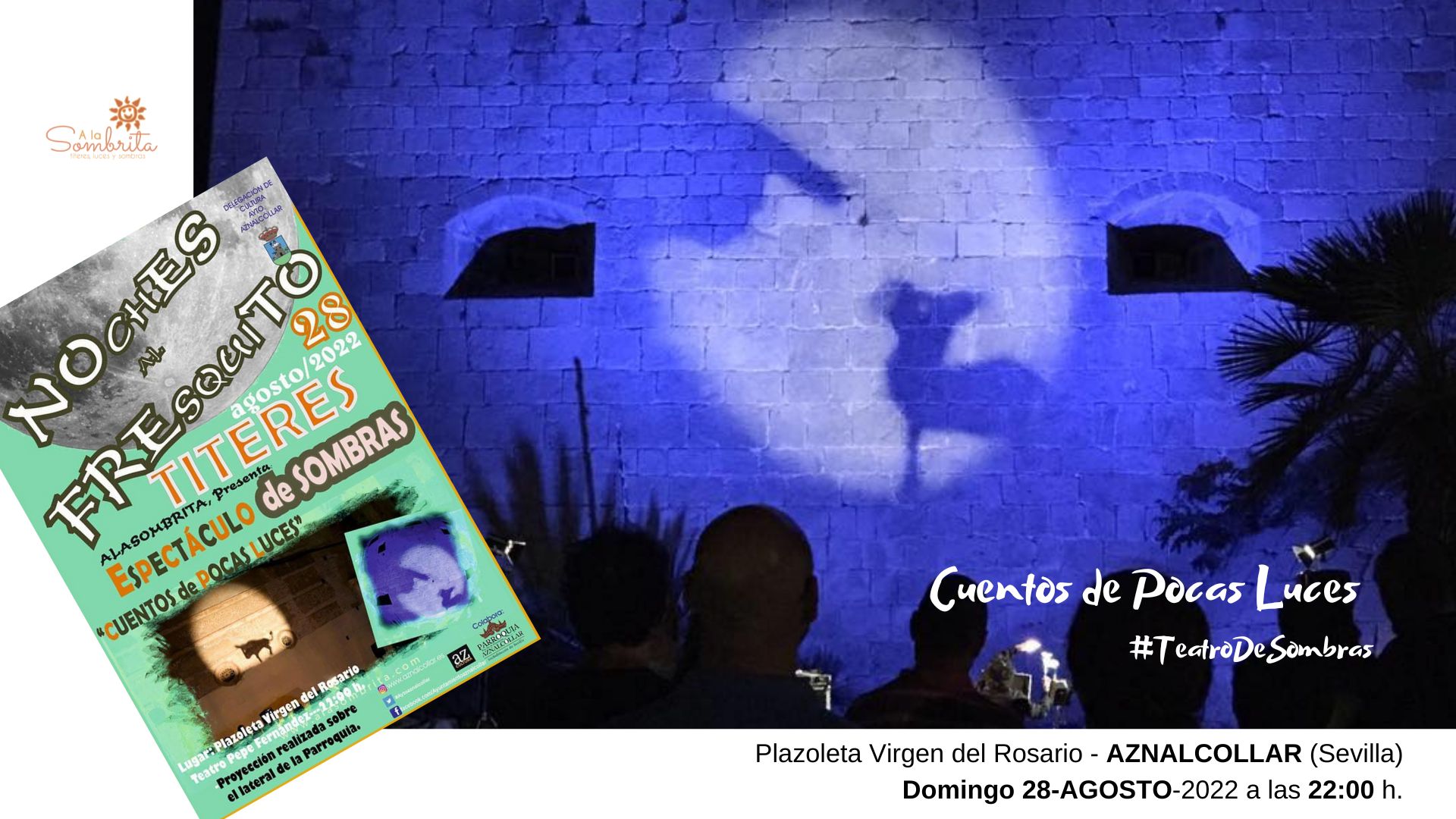 Teatro de Sombras-A la Sombrita-Cuentos de Pocas Luces en AZNALCOLLAR