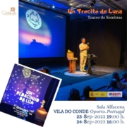 Un Trocito de Luna - Teatro de Sombras-A la Sombrita-VILA DO CONDE
