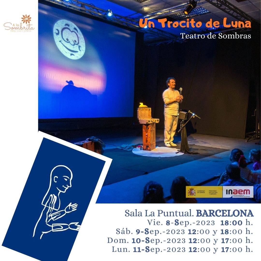Un Trocito de Luna - Teatro de Sombras - A la Sombrita BARCELONA