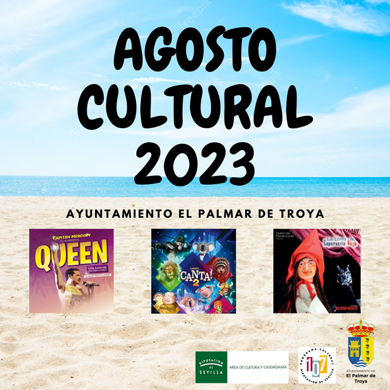 Agosto Cultural 2023 El Palmar De Troya-Cartel