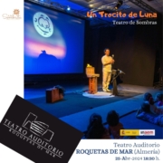 Un Trocito de Luna - Teatro de Sombras - A la Sombrita ROQUETAS DE MAR