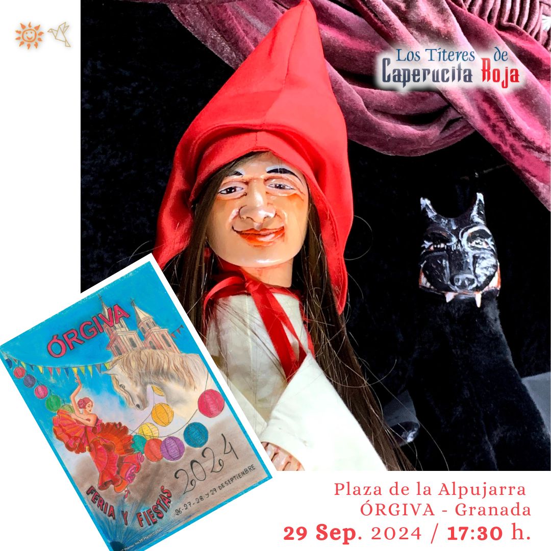 Los Titeres de Caperucita Roja – Teatro de Pocas Luces -A la Sombrita – ORGIVA