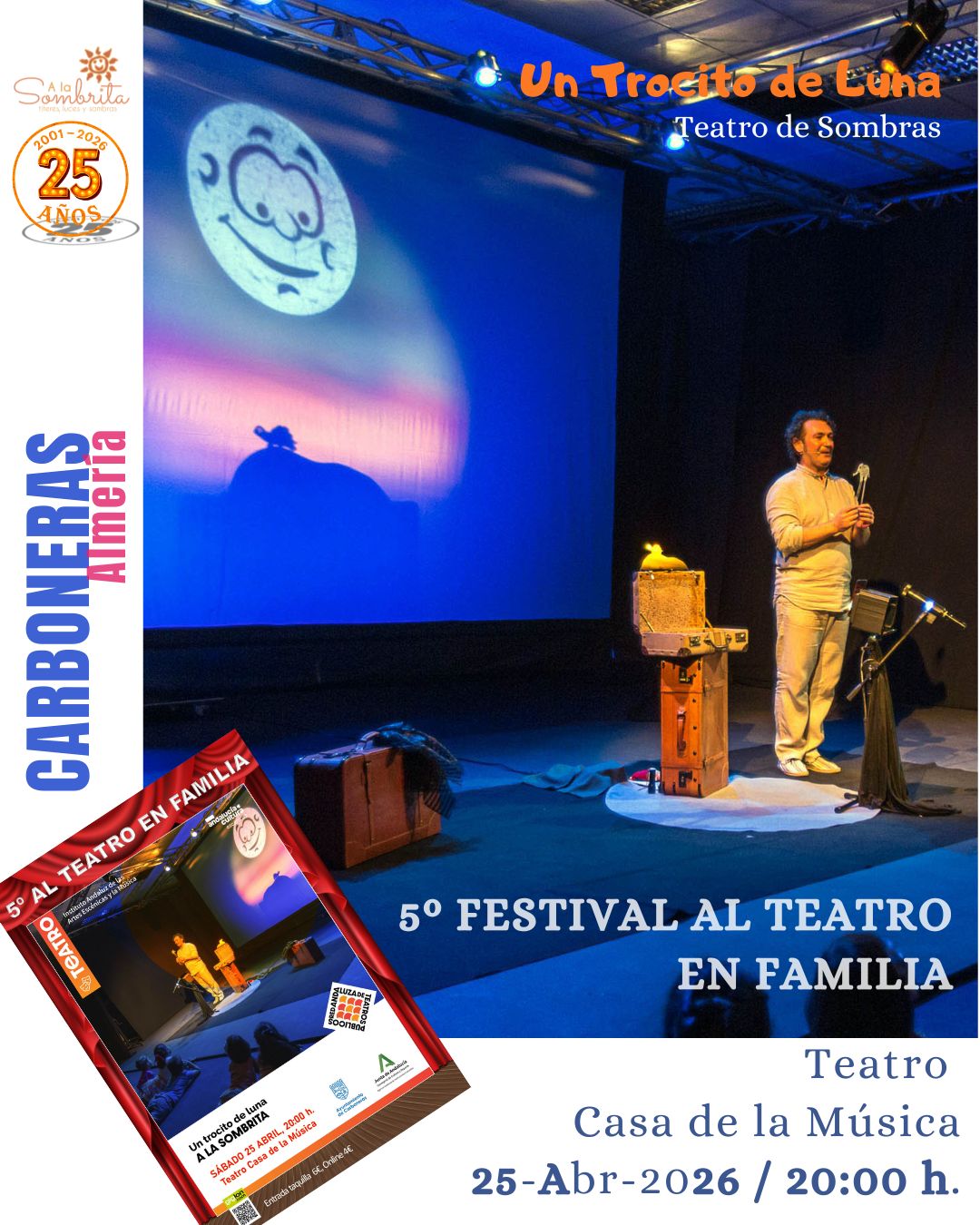 Un Trocito de Luna - Teatro de Sombras - A la Sombrita - CARBONERAS