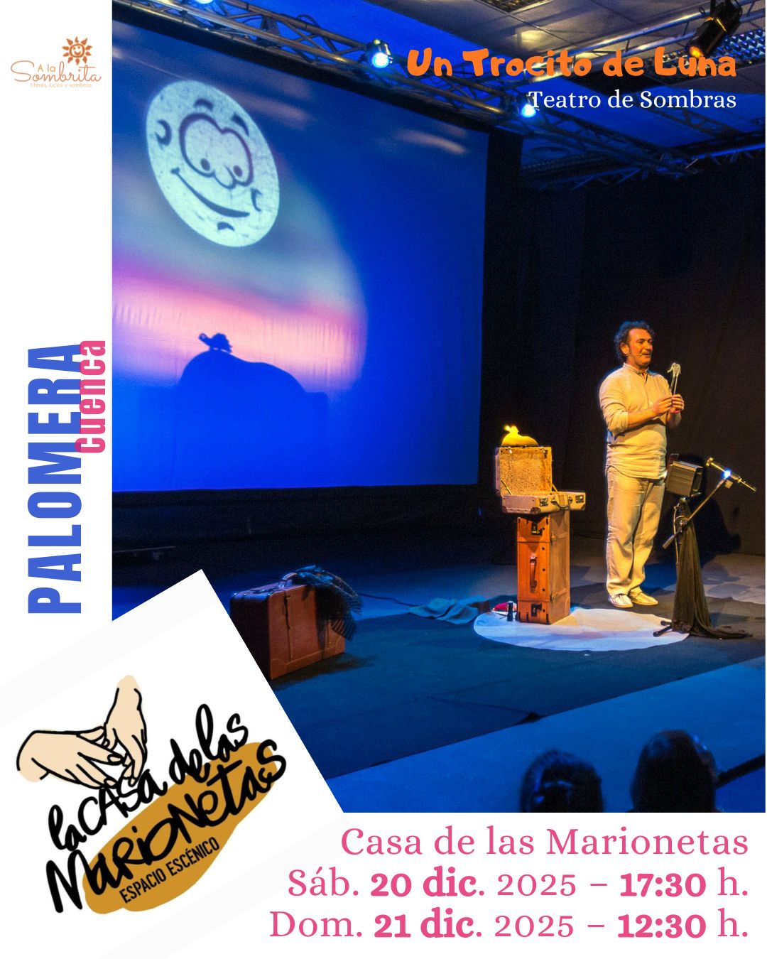 Un Trocito de Luna - Teatro de Sombras - A la Sombrita - PALOMERA