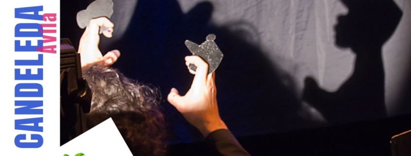 Cuentos de Pocas Luces-Teatro de Sombras-A la Sombrita en Candeleda