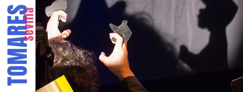 Cuentos de Pocas Luces-Teatro de Sombras-A la Sombrita en TOMARES Feria del Libro