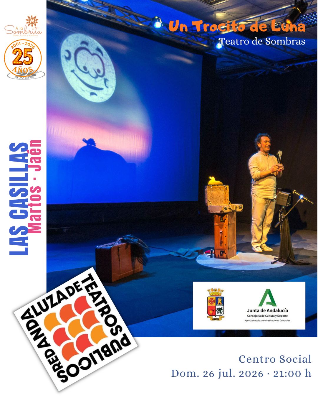 Un Trocito de Luna - Teatro de Sombras - A la Sombrita - Las Casillas MARTOS