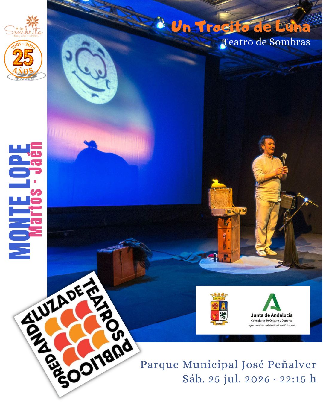 Un Trocito de Luna - Teatro de Sombras - A la Sombrita - Monte Lope MARTOS