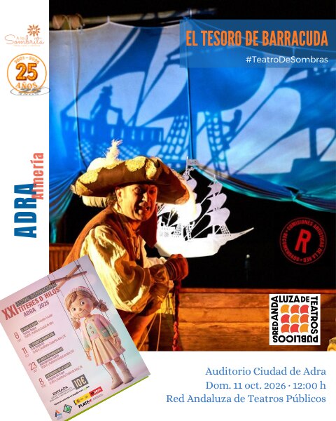 El Tesoro de Barracuda en Adra, 11 de octubre de 2026 a las 12:00, Auditorio Ciudad de Adra. Red Andaluza de Teatros Públicos.