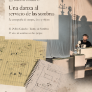 Proceso escénico de El Diablo Cojuelo, con cuerpos, luces, objetos y siluetas en movimiento para crear teatro de sombras.