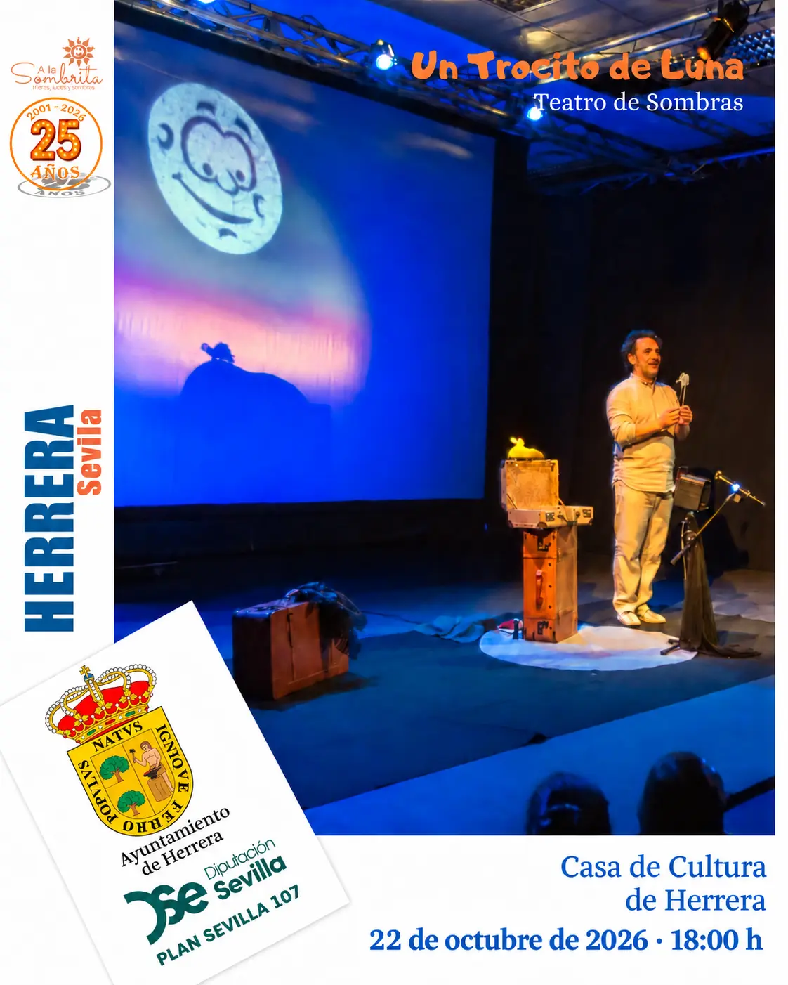 Un trocito de Luna en Herrera: 22 de octubre de 2026, 18:00 h, Casa de Cultura de Herrera.